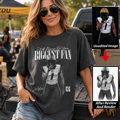 I'll Always Be Your Biggest Fan - Washed Tee Retro Bootleg Shirt For Football Players NA04