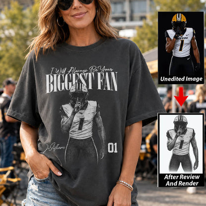 I'll Always Be Your Biggest Fan - Washed Tee Retro Bootleg Shirt For Football Players NA04