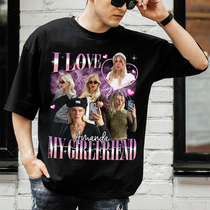 I Love My Girlfriend Shirt Custom Photo, Valentine Gift I Love My Girlfriend Custom Picture, Girlfriend Bootleg Tee Shirt, 90s Bootleg Shirt